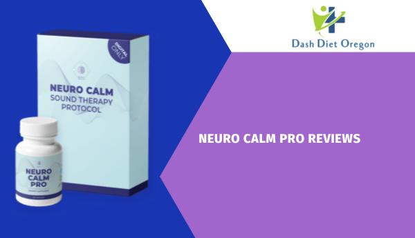 Neuro Calm Pro Reviews