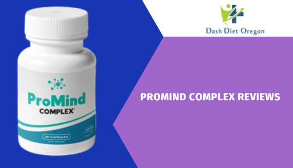 ProMind Complex Reviews