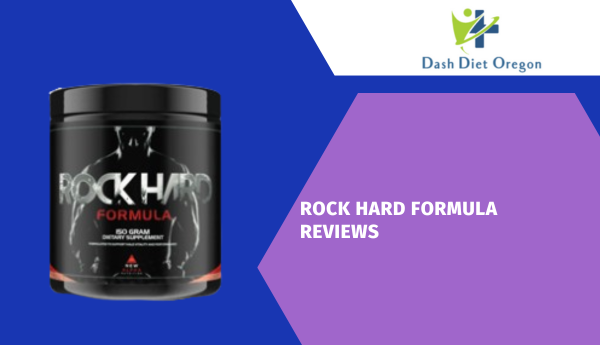 Rock Hard Formula Reviews